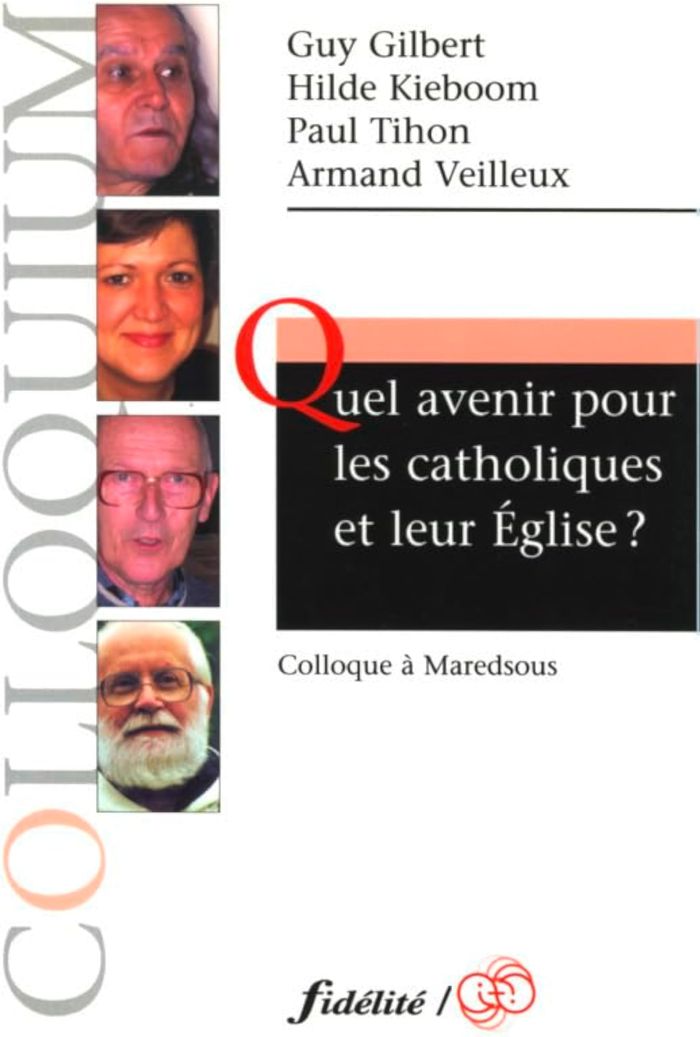 Couverture du livre « QUEL AVENIR POUR LES CATHOLIQUES ET LEUR EGLISE ? » de Collectif, librairie Les Contes Infusés à Corte