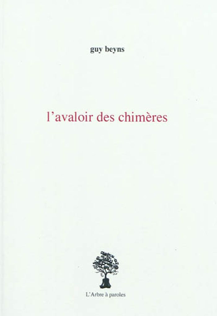 Couverture du livre « L'AVALOIR DES CHIMERES » de Guy Beyns, librairie Les Contes Infusés à Corte