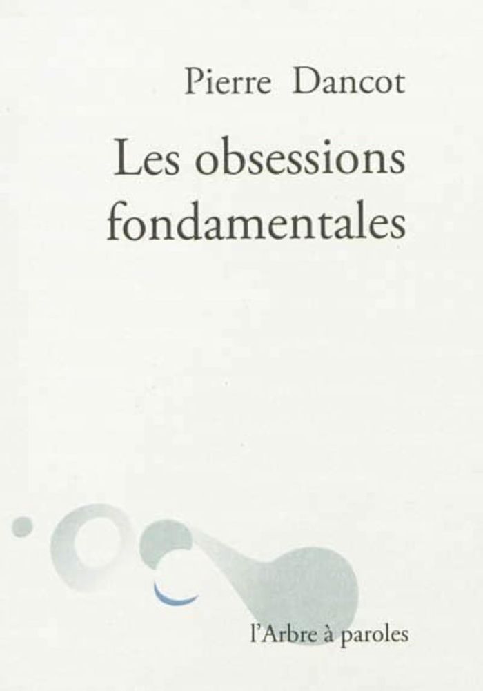 Couverture du livre « LES OBSESSIONS FONDAMENTALES », librairie Les Contes Infusés à Corte