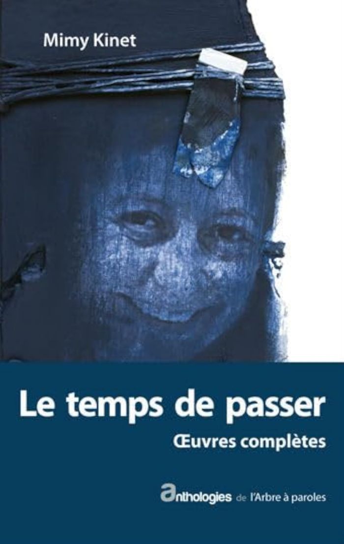 Couverture du livre « LE TEMPS DE PASSER. OEUVRES COMPLETES », librairie Les Contes Infusés à Corte