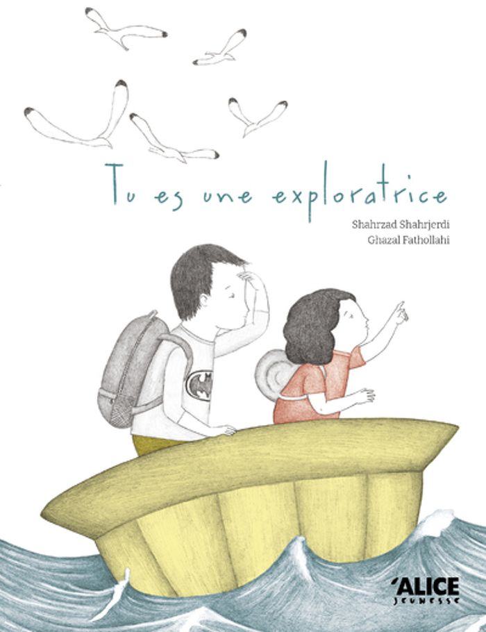 Couverture du livre « TU ES UNE EXPLORATRICE », librairie Les Contes Infusés à Corte
