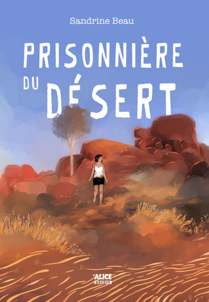 Couverture du livre « Prisonnière du désert » de Sandrine Beau, librairie Les Contes Infusés à Corte