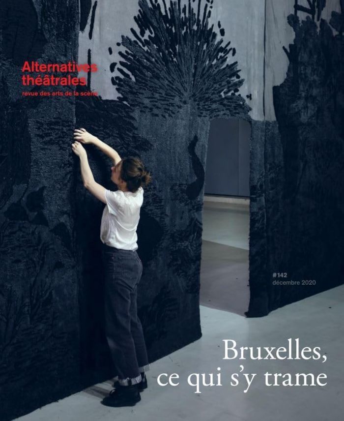 Couverture du livre « ALTERNATIVES THEATRALES N 142 BRUXELLES, CE QUI S'Y TRAME - DECEMBRE 2020 », librairie Les Contes Infusés à Corte
