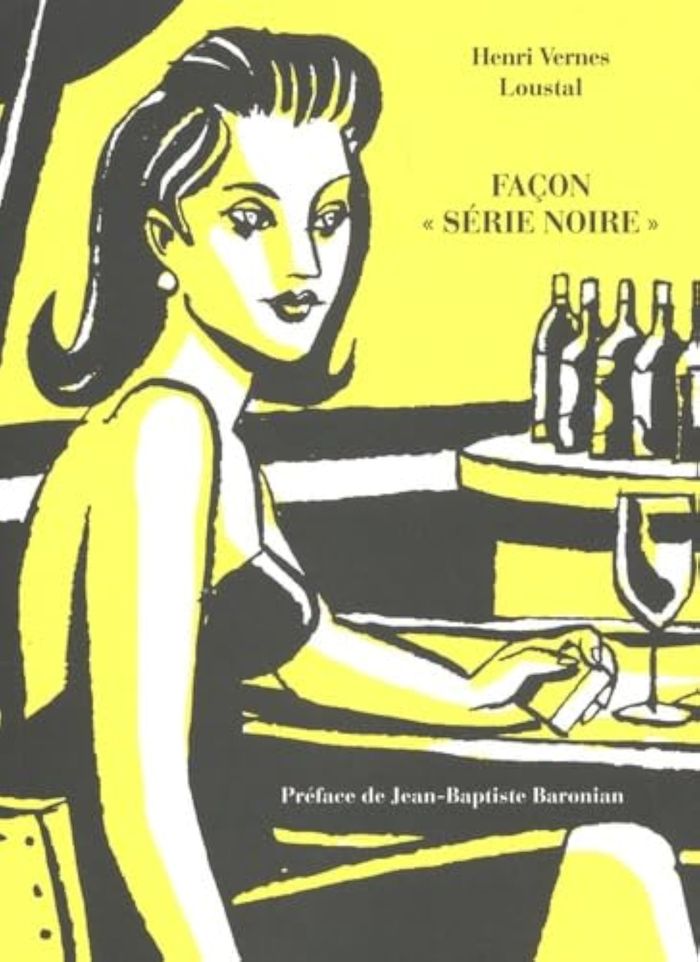 Couverture du livre « FACON SERIE NOIRE » de Vernes/loustal, librairie Les Contes Infusés à Corte