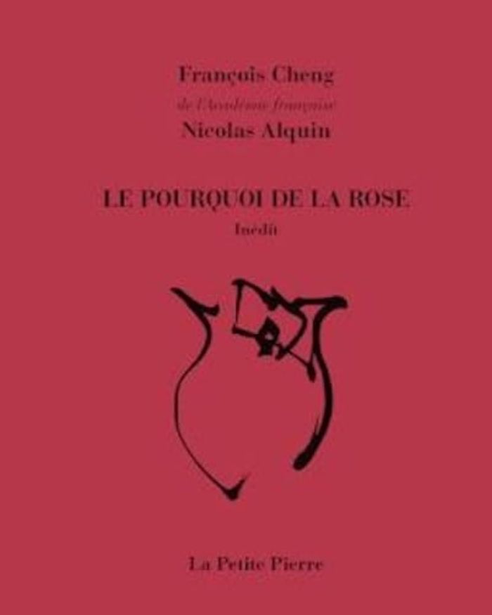 Couverture du livre « Le pourquoi de la Rose » de François Cheng, librairie Les Contes Infusés à Corte