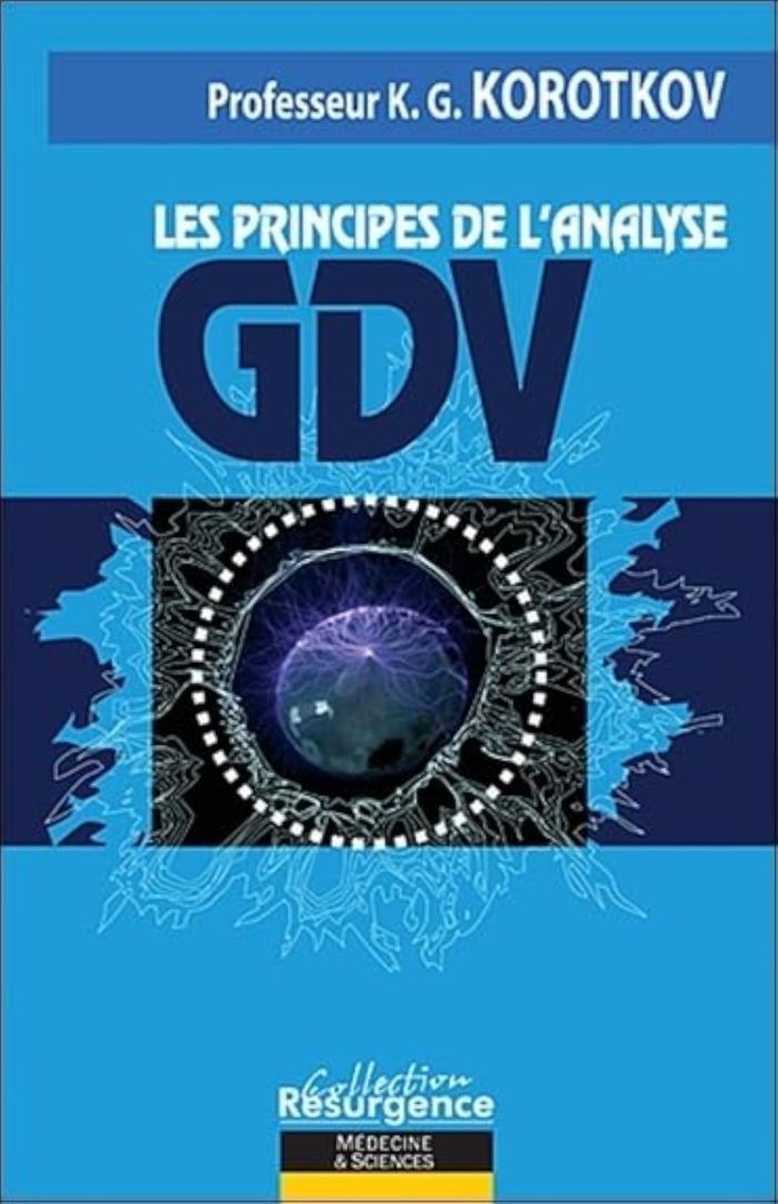 Couverture du livre « PRINCIPES DE L'ANALYSE GDV » de Konstantin Korotkov, librairie Les Contes Infusés à Corte