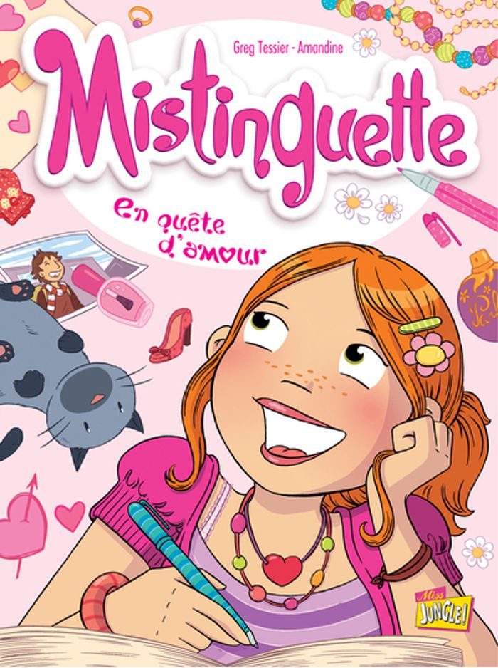 Couverture du livre « MISTINGUETTE - TOME 1 EN QUETE D'AMOUR - VOL01 » de Tessier/amandine, librairie Les Contes Infusés à Corte