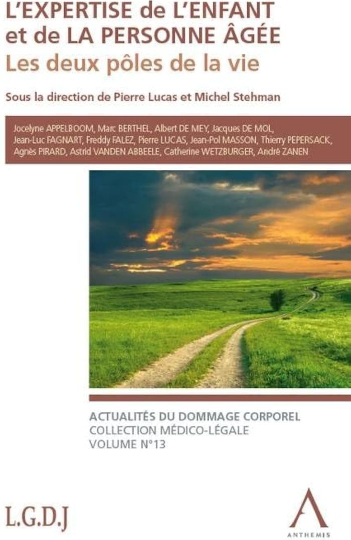 Couverture du livre « L'EXPERTISE DE L'ENFANT ET DE LA PERSONNE AGEE. LES DEUX POLES DE LA VIE » de Collectif, librairie Les Contes Infusés à Corte