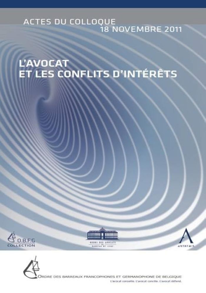 Couverture du livre « L'AVOCAT ET LES CONFLITS D'INTERETS » de Collectif, librairie Les Contes Infusés à Corte