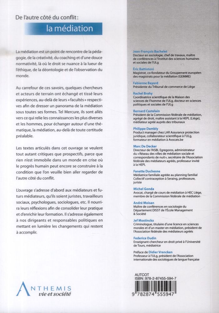 Quatrième de couverture de « DE L'AUTRE COTE DU CONFLIT : LA MEDIATION »