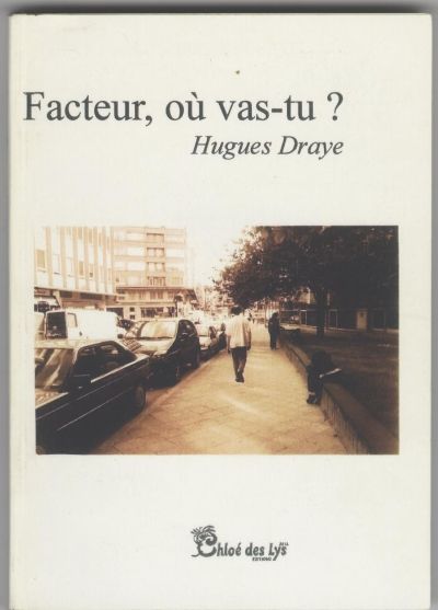 Couverture du livre « FACTEUR, OU VAS-TU ? », librairie Les Contes Infusés à Corte