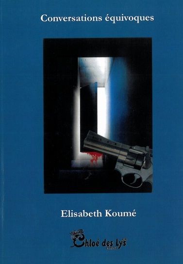 Couverture du livre « CONVERSATIONS EQUIVOQUES » de Elisabeth Koume, librairie Les Contes Infusés à Corte