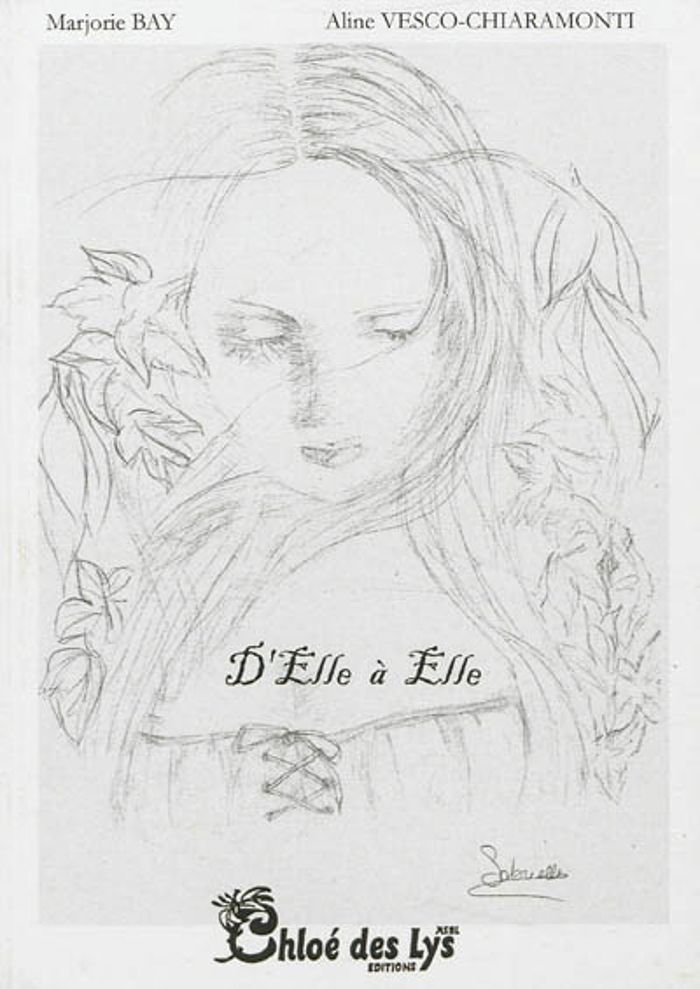 Couverture du livre « D'ELLE A ELLE » de - A. Vesco M.Bay, librairie Les Contes Infusés à Corte