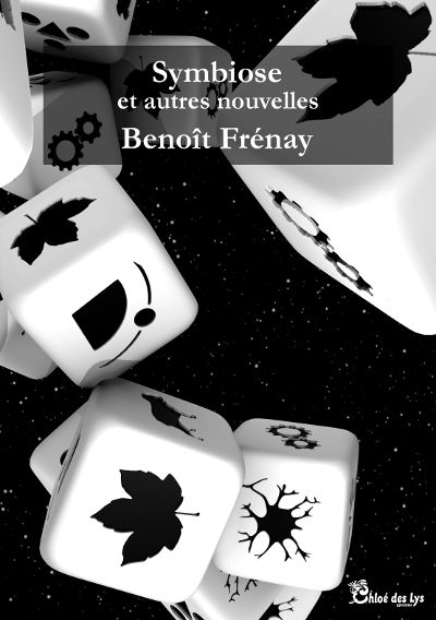 Couverture du livre « SYMBIOSE » de Benoit Frenay, librairie Les Contes Infusés à Corte