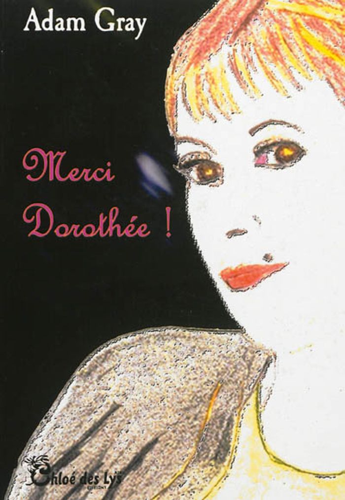 Couverture du livre « MERCI DOROTHEE », librairie Les Contes Infusés à Corte