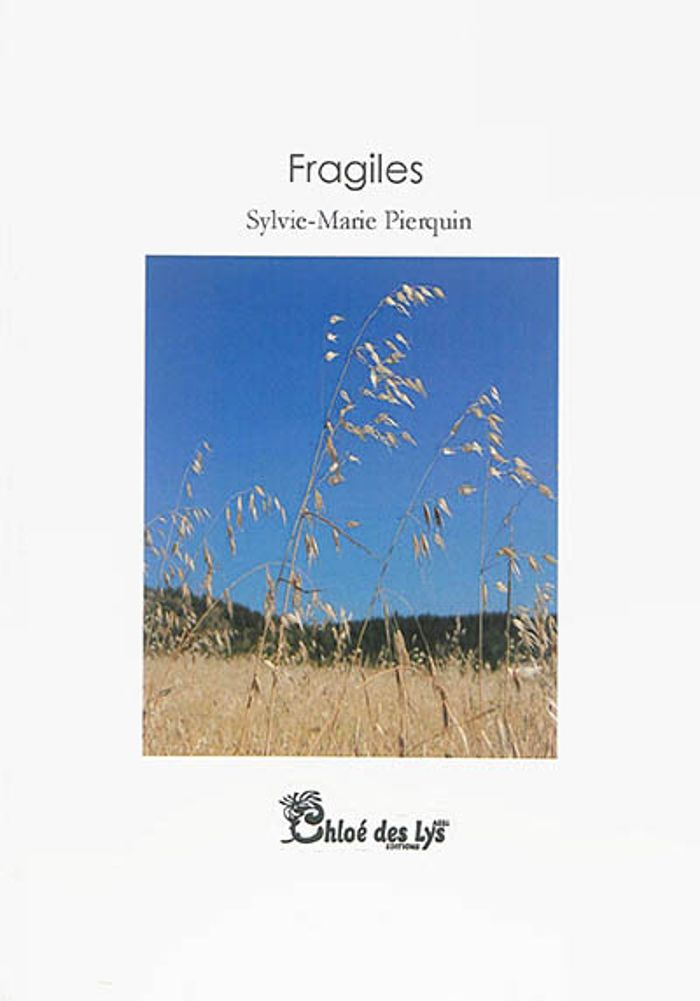 Couverture du livre « FRAGILES » de Sylvie-Marie Pierqui, librairie Les Contes Infusés à Corte