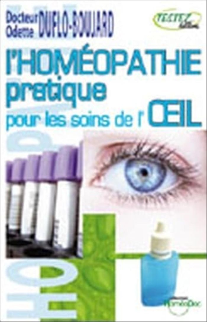 Couverture du livre « HOMEOPATHIE PRATIQUE POUR LES SOINS DE L'OEIL », librairie Les Contes Infusés à Corte