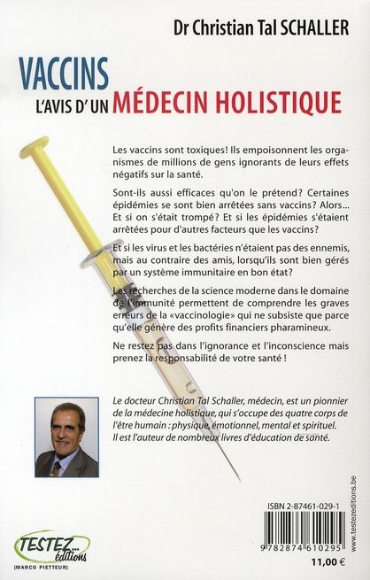 Quatrième de couverture de « VACCINS L'AVIS D'UN MEDECIN HOLISTIQUE »
