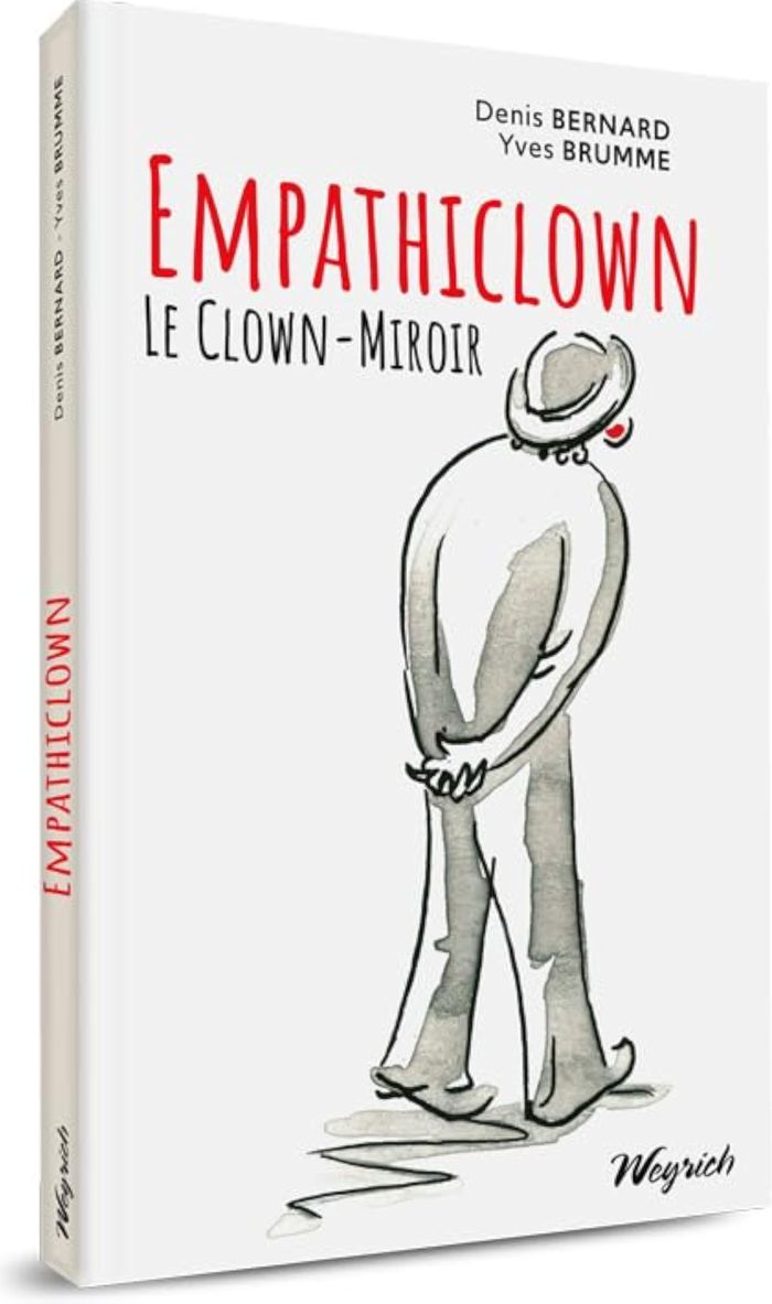 Couverture du livre « EMPATHICLOWN - LE CLOWN-MIROIR », librairie Les Contes Infusés à Corte