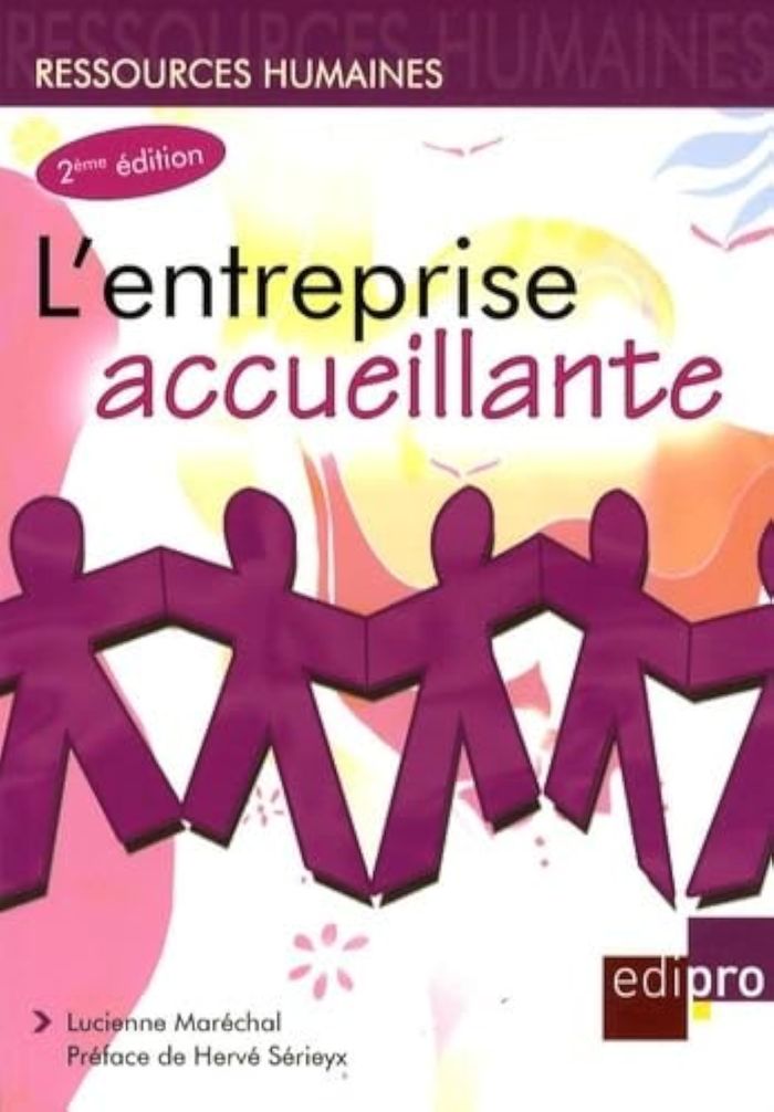 Couverture du livre « L'ENTREPRISE ACCUEILLANTE - 2EME EDITION » de Lucienne Marechal, librairie Les Contes Infusés à Corte