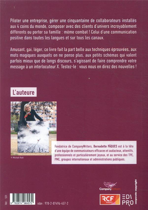 Quatrième de couverture de « 51 CLES POUR COMMUNIQUER POSITIVEMENT - DONT 5 MOTS MAGIQUES, 33 SESAMES, 1 PENSE-BETE ET PLEIN D'AU »