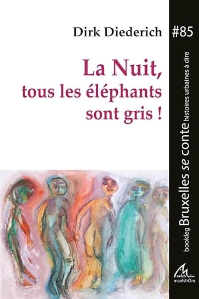 Couverture du livre « LA NUIT, TOUS LES ELEPHANTS SONT! », librairie Les Contes Infusés à Corte