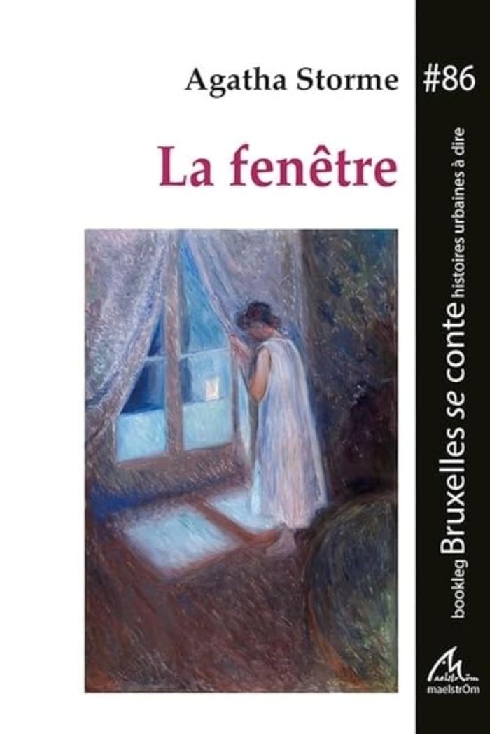 Couverture du livre « LA FENETRE » de Agatha Storme, librairie Les Contes Infusés à Corte