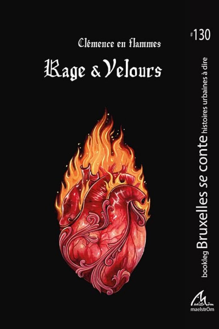 Couverture du livre « Rage & velours » de Clémence en flammes, librairie Les Contes Infusés à Corte
