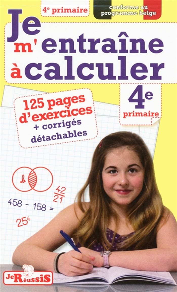 Couverture du livre « JE M'ENTRAINE A CALCULER 4EME PRIMAIRE » de Annick Meurens, librairie Les Contes Infusés à Corte