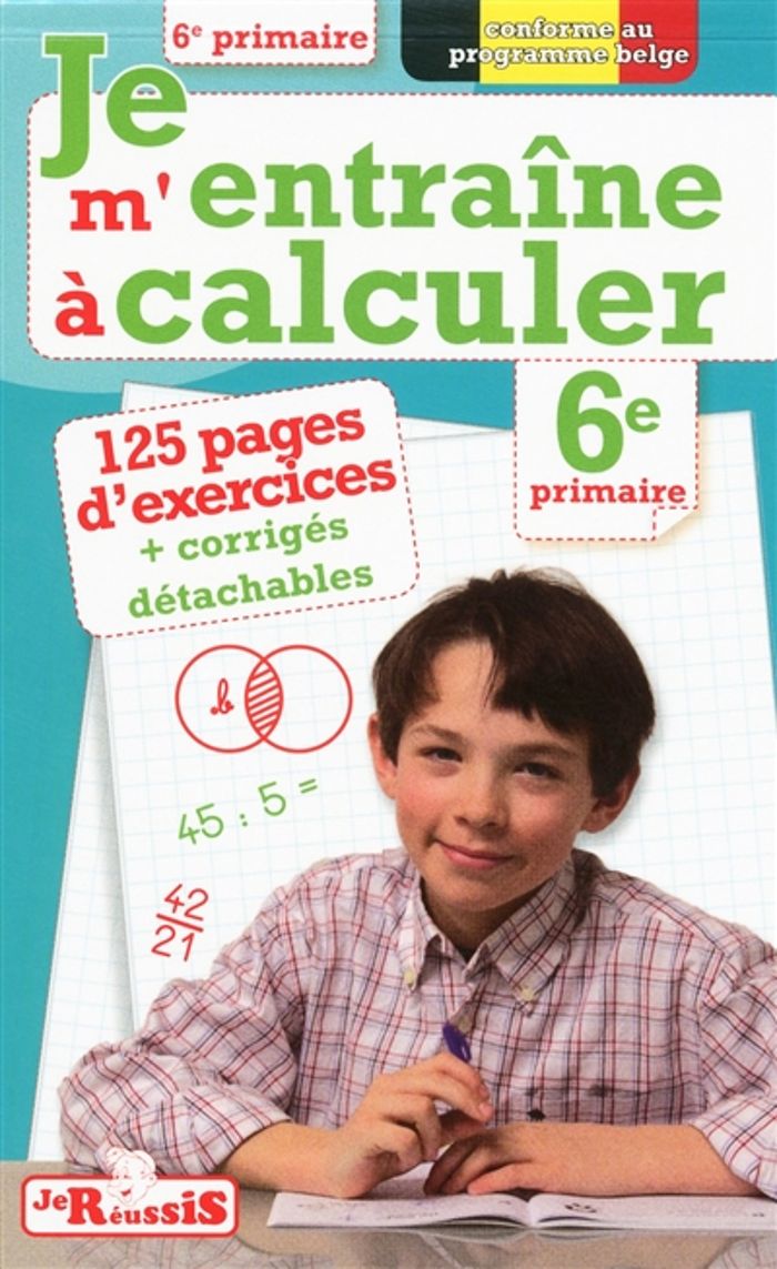 Couverture du livre « JE M'ENTRAINE A CALCULER 6EME PRIMAIRE » de Annick Meurens, librairie Les Contes Infusés à Corte