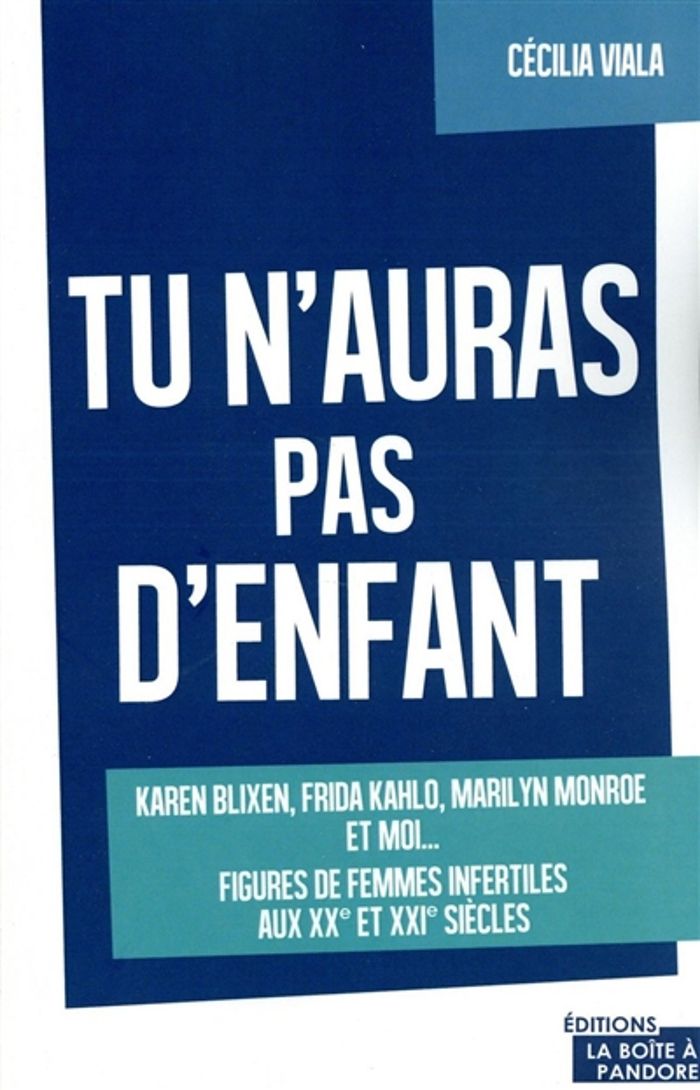 Couverture du livre « TU N'AURAS PAS D'ENFANT » de Cecilia Viala, librairie Les Contes Infusés à Corte