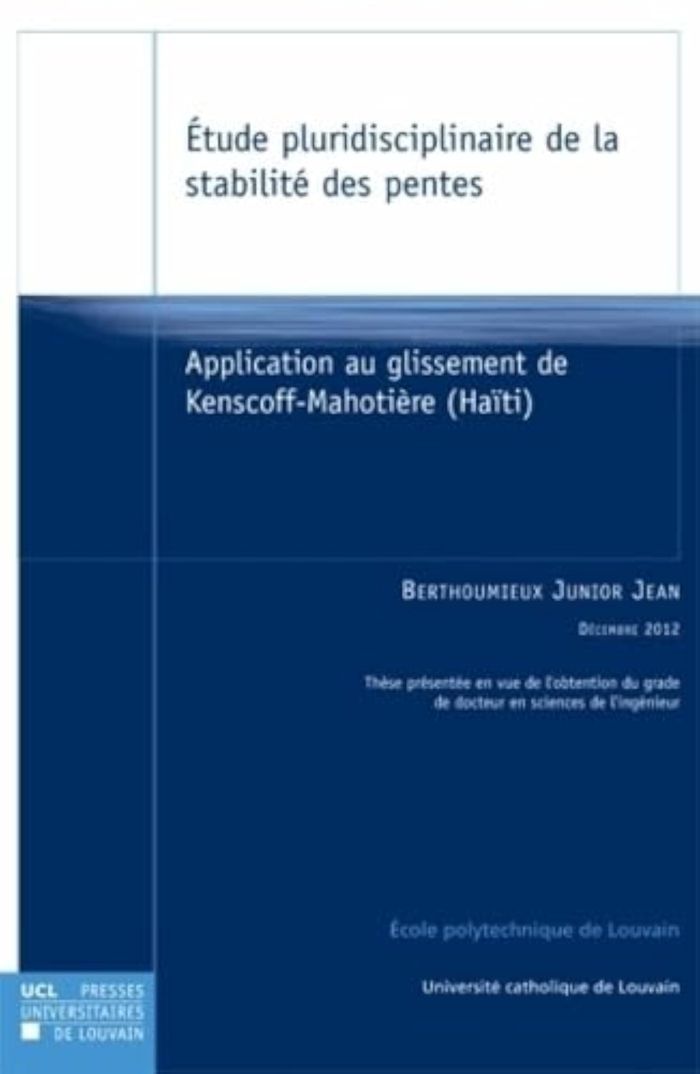 Couverture du livre « ETUDE PLURIDISCIPLINAIRE DE LA STABILITE DES PENTES - APPLICATION AU GLISSEMENT DE KENSCOFF-MAHOTIER » de Berthoumieux J J., librairie Les Contes Infusés à Corte