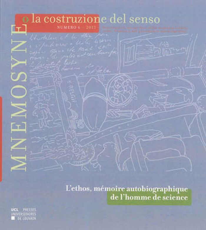 Couverture du livre « MNEMOSYNE 6 L'ETHOS MEMOIRE AUTOBIOGRAPHIQUE DE L'HOMME DE SCIENCE » de Collectif, librairie Les Contes Infusés à Corte