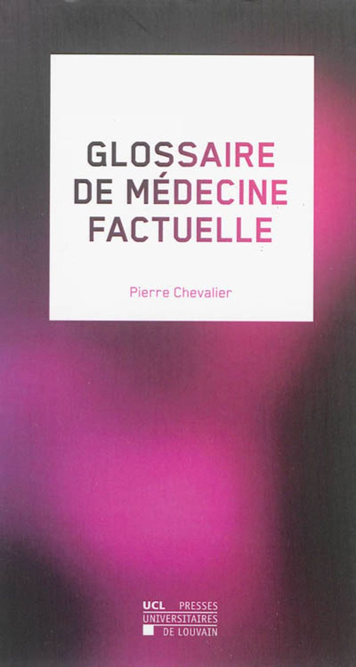 Couverture du livre « GLOSSAIRE MEDECINE FACTUELLE » de Chevalier, librairie Les Contes Infusés à Corte