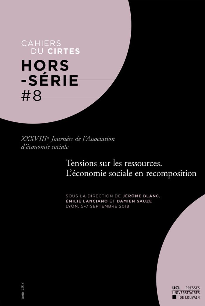 Couverture du livre « TENSIONS SUR LES RESSOURCES. L'ECONOMIE SOCIALE EN RECOMPOSITION XXXVIIIES JOURNEES DE L'ASSOCIATION » de Jerome Blanc, librairie Les Contes Infusés à Corte
