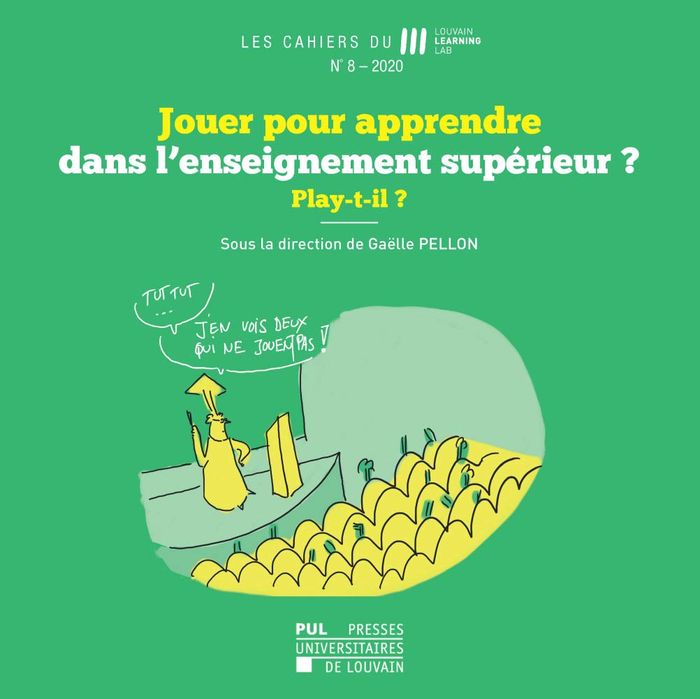 Couverture du livre « JOUER POUR APPRENDRE - DANS L'ENSEIGNEMENT SUPERIEUR ? PLAY-T-IL ? » de Gaelle Pellon, librairie Les Contes Infusés à Corte