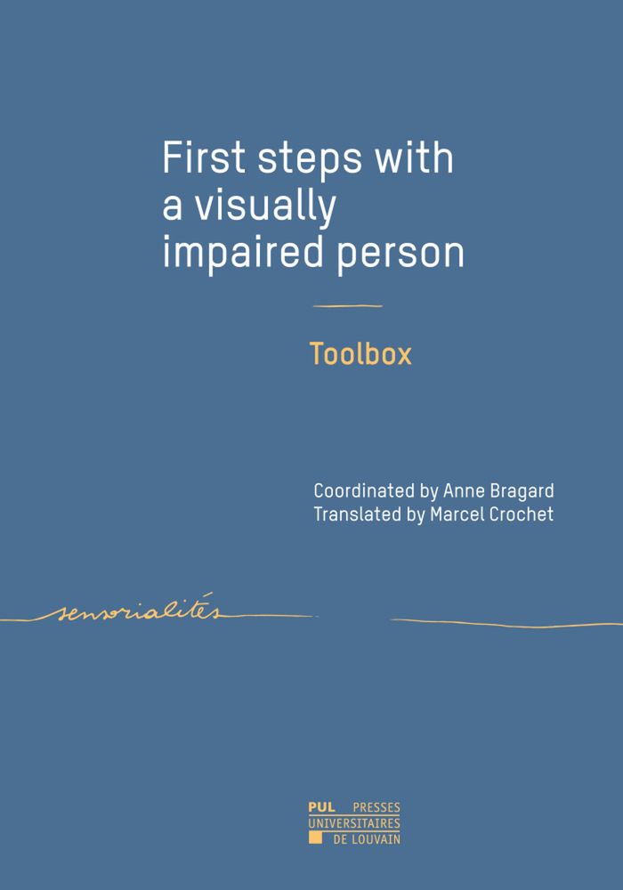 Couverture du livre « FIRST STEPS WITH A VISUALLY IMPAIRED PERSON - TOOLBOX », librairie Les Contes Infusés à Corte