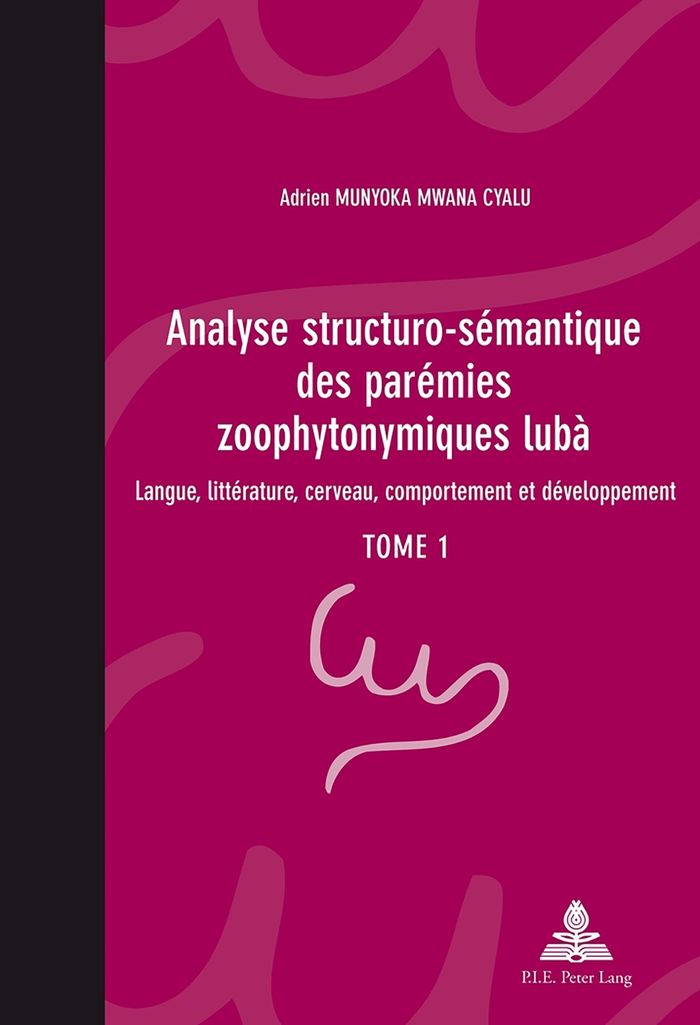 Couverture du livre « ANALYSE STRUCTURO-SEMANTIQUE DES PAREMIES ZOOPHYTONYMIQUES LUBA - LANGUE, LITTERATURE, CERVEAU, COMP » de Munyoka Mwana Cyalu, librairie Les Contes Infusés à Corte
