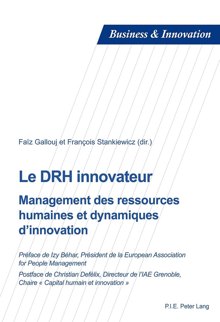 Couverture du livre « LE DRH INNOVATEUR - MANAGEMENT DES RESSOURCES HUMAINES ET DYNAMIQUES D'INNOVATION » de Faiz Gallouj, librairie Les Contes Infusés à Corte