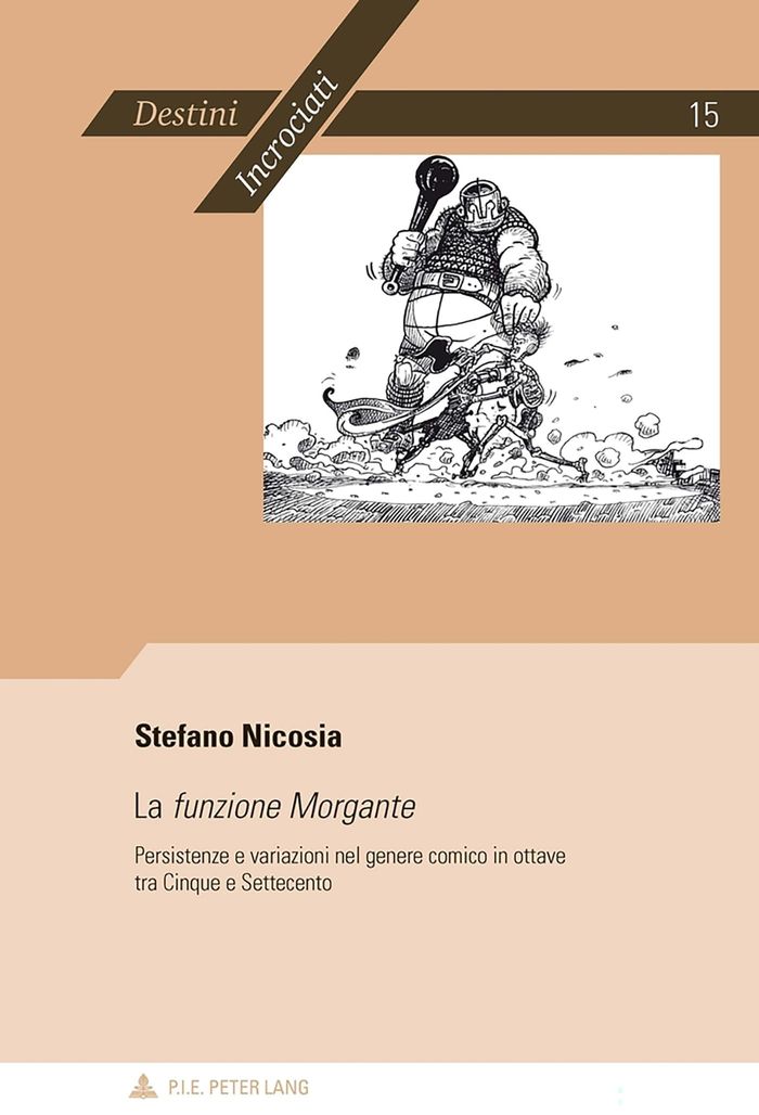 Couverture du livre « LA FUNZIONE MORGANTE - PERSISTENZE E VARIAZIONI NEL GENERE COMICO IN OTTAVE TRA CINQUE E SETTECENT », librairie Les Contes Infusés à Corte