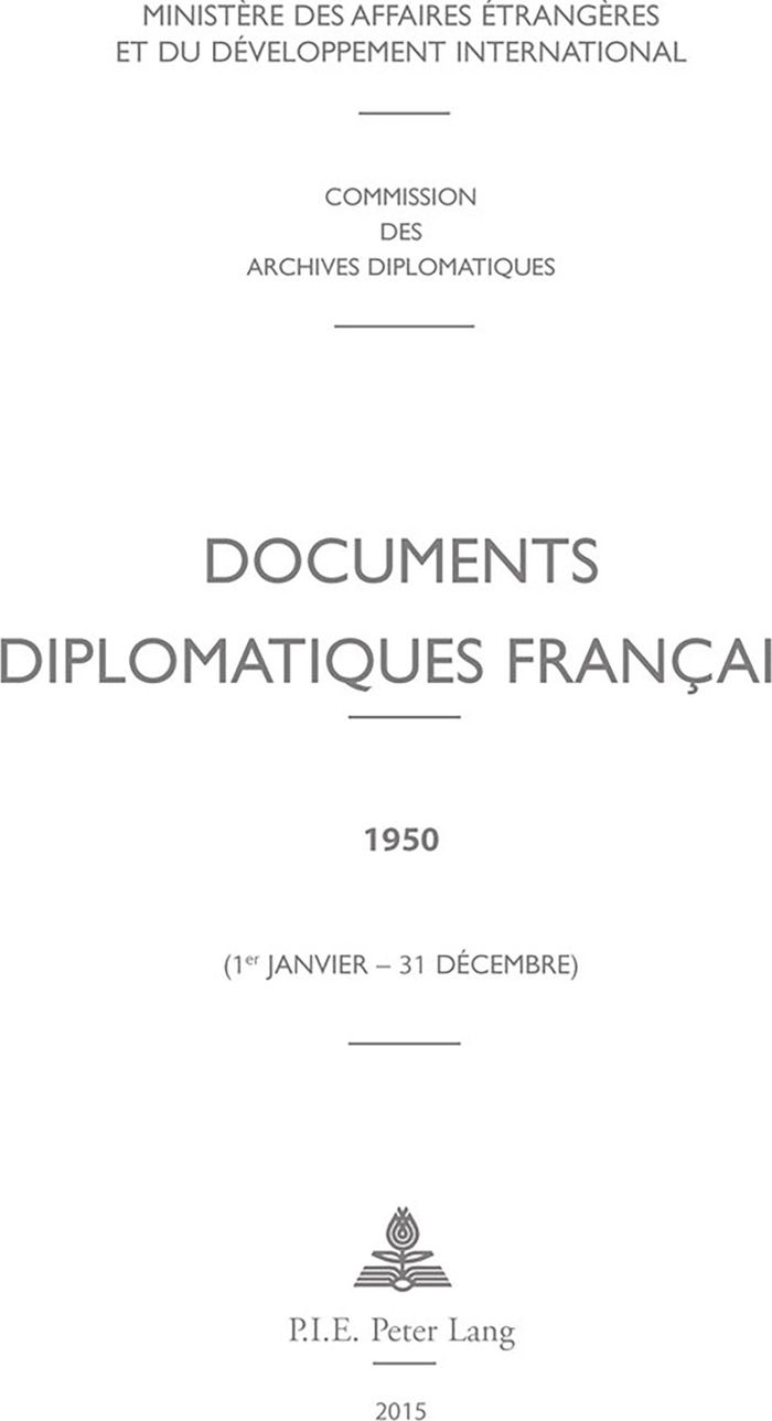 Couverture du livre « DOCUMENTS DIPLOMATIQUES FRANCAIS - 1950 (1ER JANVIER - 31 DECEMBRE) » de Ministere Des Affair, librairie Les Contes Infusés à Corte