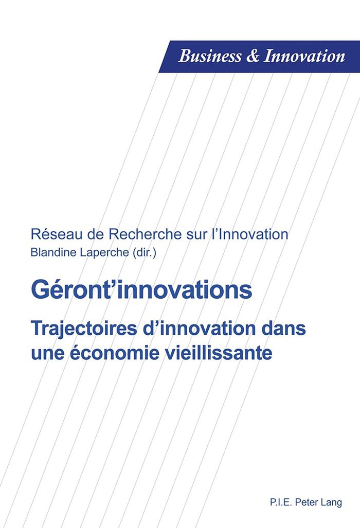Couverture du livre « GERONT'INNOVATIONS - TRAJECTOIRES D'INNOVATION DANS UNE ECONOMIE VIEILLISSANTE » de Blandine Laperche, librairie Les Contes Infusés à Corte