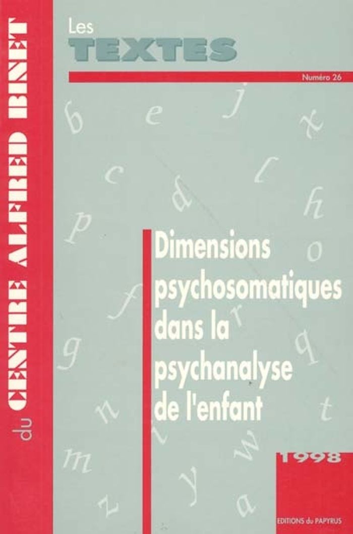 Couverture du livre « DIMENSIONS PSYCHOSOMATIQUES DANS LA PSYCHANALYSE DE L ENFANT » de Collectif, librairie Les Contes Infusés à Corte