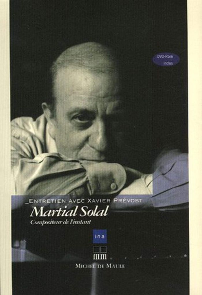 Couverture du livre « MARTIAL SOLAL (+ DVD ROM) », librairie Les Contes Infusés à Corte