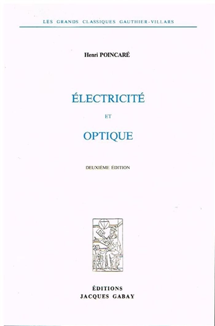 Couverture du livre « ELECTRICITE ET OPTIQUE » de Poincare Henri, librairie Les Contes Infusés à Corte