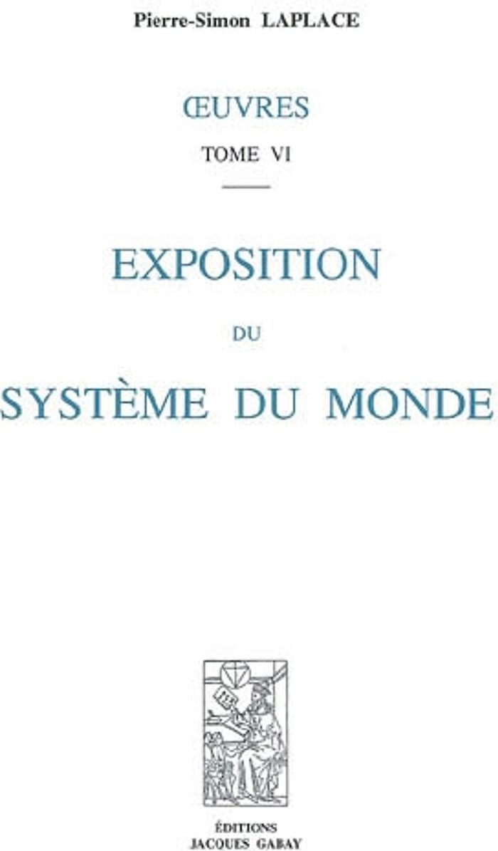 Couverture du livre « OEUVRES, T. 6. EXPOSITION DU SYSTEME DU MONDE », librairie Les Contes Infusés à Corte