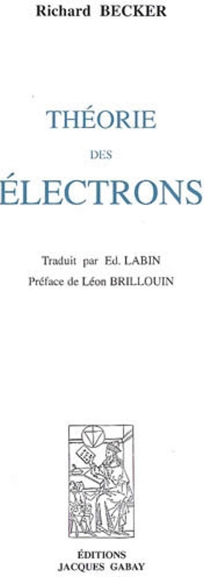 Couverture du livre « THEORIE DES ELECTRONS », librairie Les Contes Infusés à Corte
