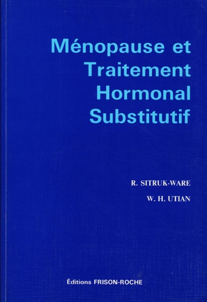 Couverture du livre « MENOPAUSE ET THS » de Sitruk-Ware R., librairie Les Contes Infusés à Corte