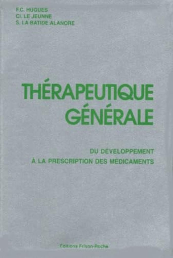 Couverture du livre « THERAPEUTIQUE GENERALE » de Hugues F.C., librairie Les Contes Infusés à Corte