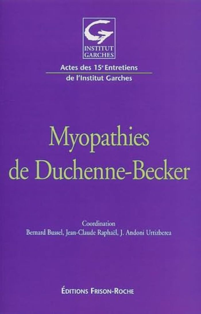 Couverture du livre « MYOPATHIES DE DUCHENNE-BECKER », librairie Les Contes Infusés à Corte